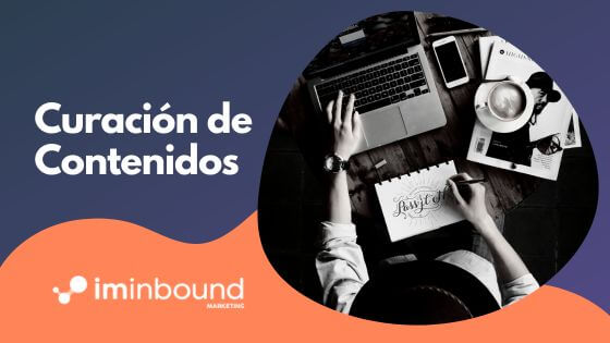 Curación de Contenidos Portada Blog I'M Inbound Marketing